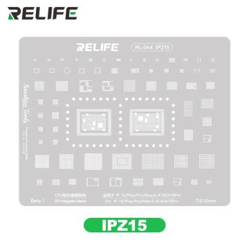 RELIFE RL-044 IPZ15 IP16-A18/A18Pro CPU integrated steel stencil