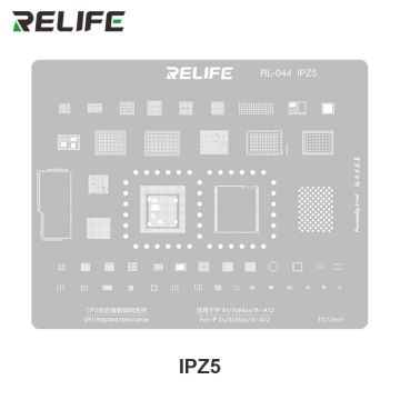 RELIFE RL-044 IPZ5 IPXs/XsMax/Xr-A12 CPU Universal Plant Tin Steel Stencil/0.12MM